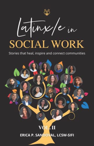 Latinx/e in Social Work Volume II:
